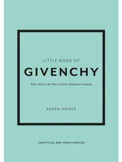 Little Book of Givenchy Маленькая книга Живанши