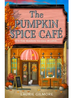 Pumpkin spice cafe Laurie Gilmore Кафе с тыквенными Эксмо 273426442 купить за 1 297 ₽ в интернет-магазине Wildberries