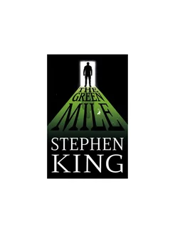 The Green Mile Stephen King Зеленая Миля Стивен Кинг