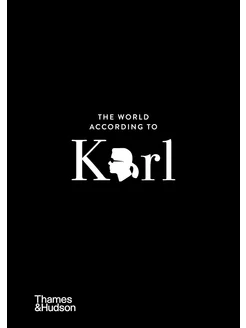 The World According to Karl Wit & Wisdom of Karl Lagerfeld