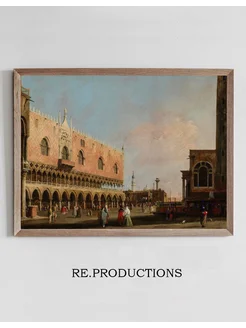 Постер View of the Piazzetta San Marco Looking - Canaletto