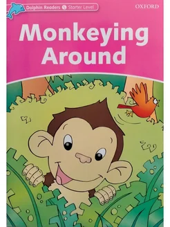 Dolphin Readers Starter Monkeying Around