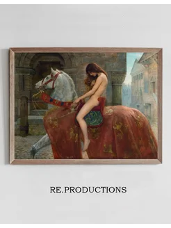 Постер Lady Godiva - John Collier