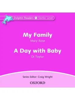 Dolphin Readers Starter My Family and A Day & Baby CD