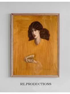 Постер La Donna Della Finestra - Dante Gabriel Rossetti