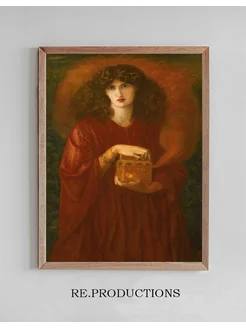 Постер Pandora - Dante Gabriel Rossetti