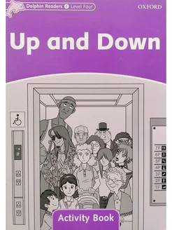 Dolphin Readers 4 Up and Down Activity Book