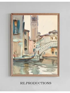 Постер A Bridge and Campanile, Venice - John Singer Sargent