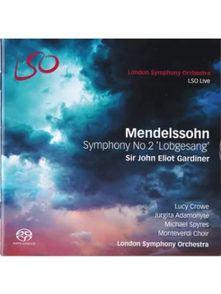 JOHN ELIOT GARDINER Symphony No 2 'Lobgesang'