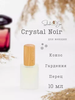 Crystal Noir духи стойкие