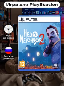 Hello Neighbor 2 Привет Сосед 2 PS5