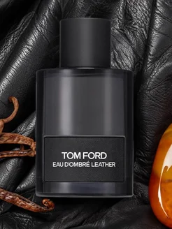 Духи мужской TOM FORD Ombre Leather Том Форд 100 ml