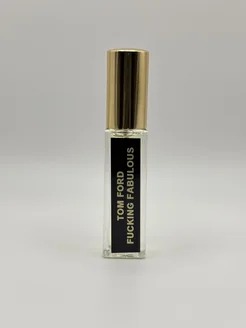 Масляные духи Tom Ford Fucking Fabulous 10мл