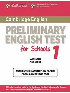 Cambridge English Preliminary for Schools 1 Student's Book