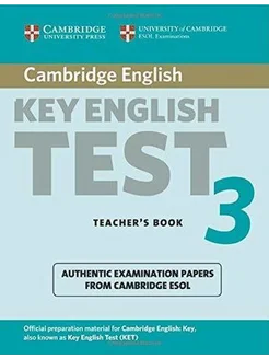 Cambridge Key English Test 3 Teacher's Book