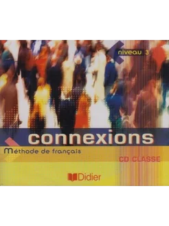 Connexions 3 CD classe