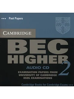 Cambridge BEC Higher 2 Audio CD