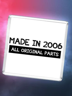 Made in 2006 all original parts