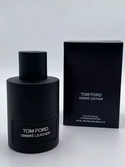 TOM FORD Ombre Leather 100 мл духи