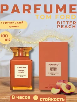 Tom Ford Bitter Peach (Том персик )